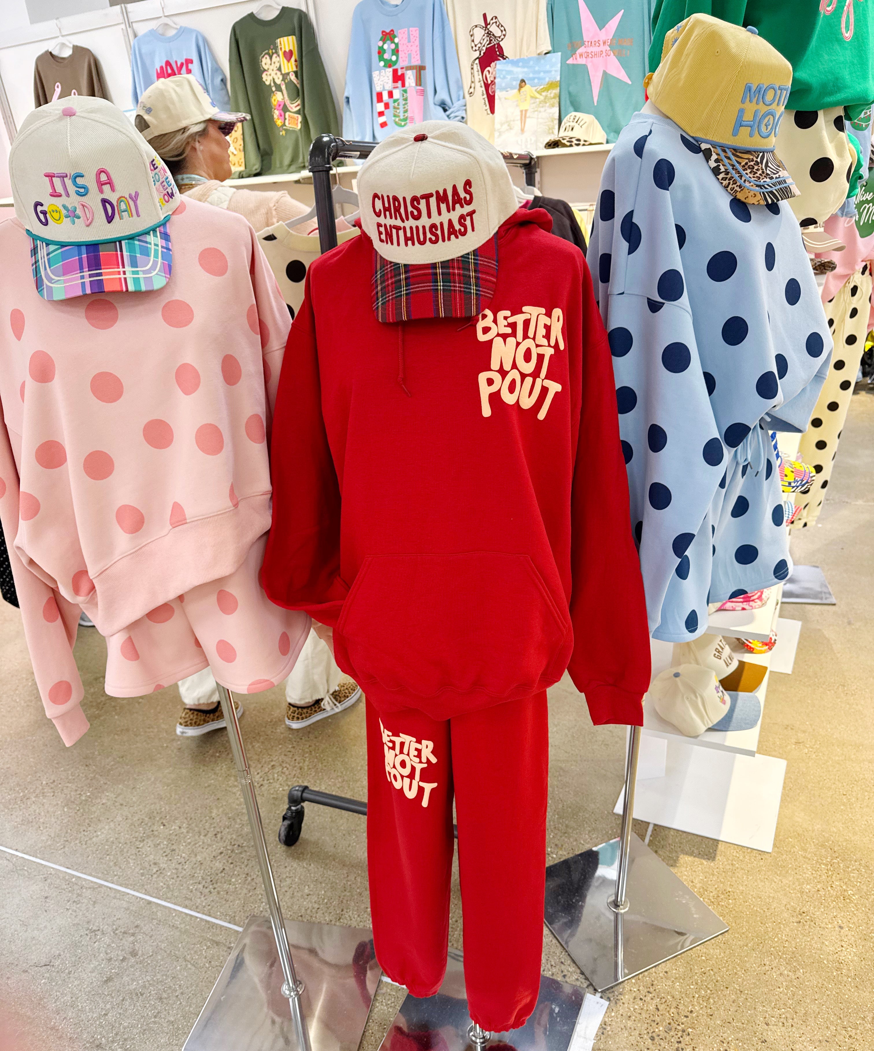 Better Not Pout Sweatpant