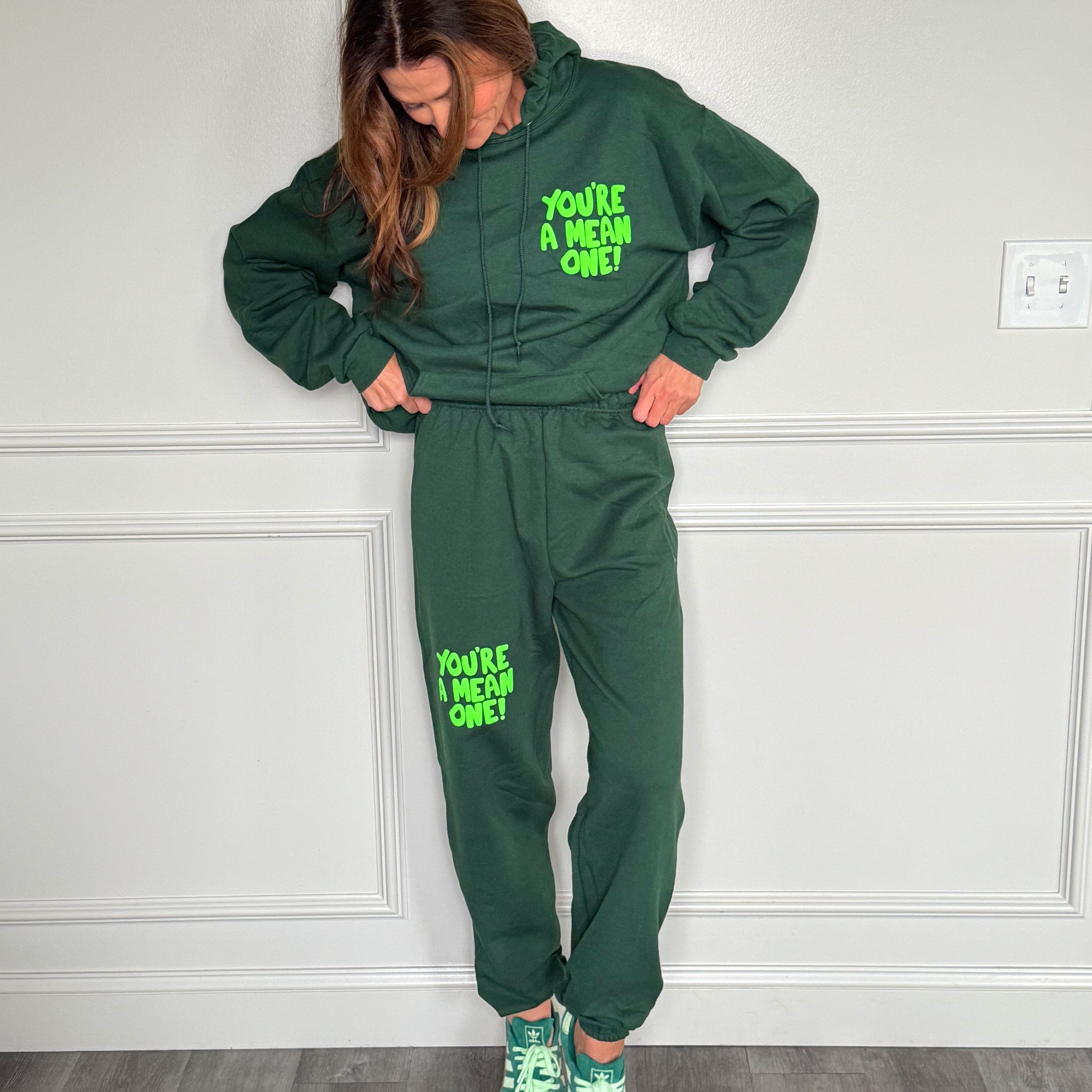 You're a Mean One Sweatpant