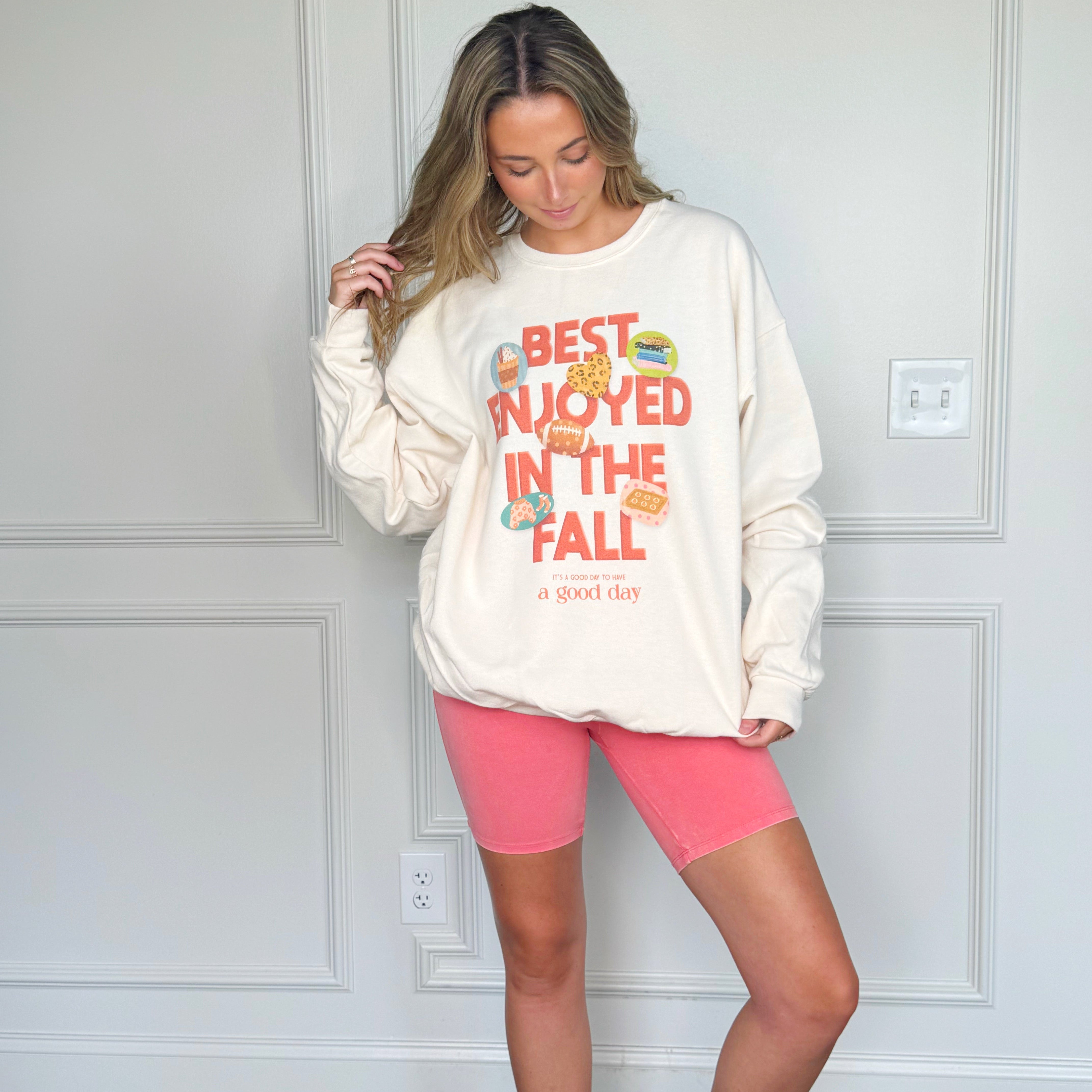 Best Enjoyed in the Fall Sweatshirt
