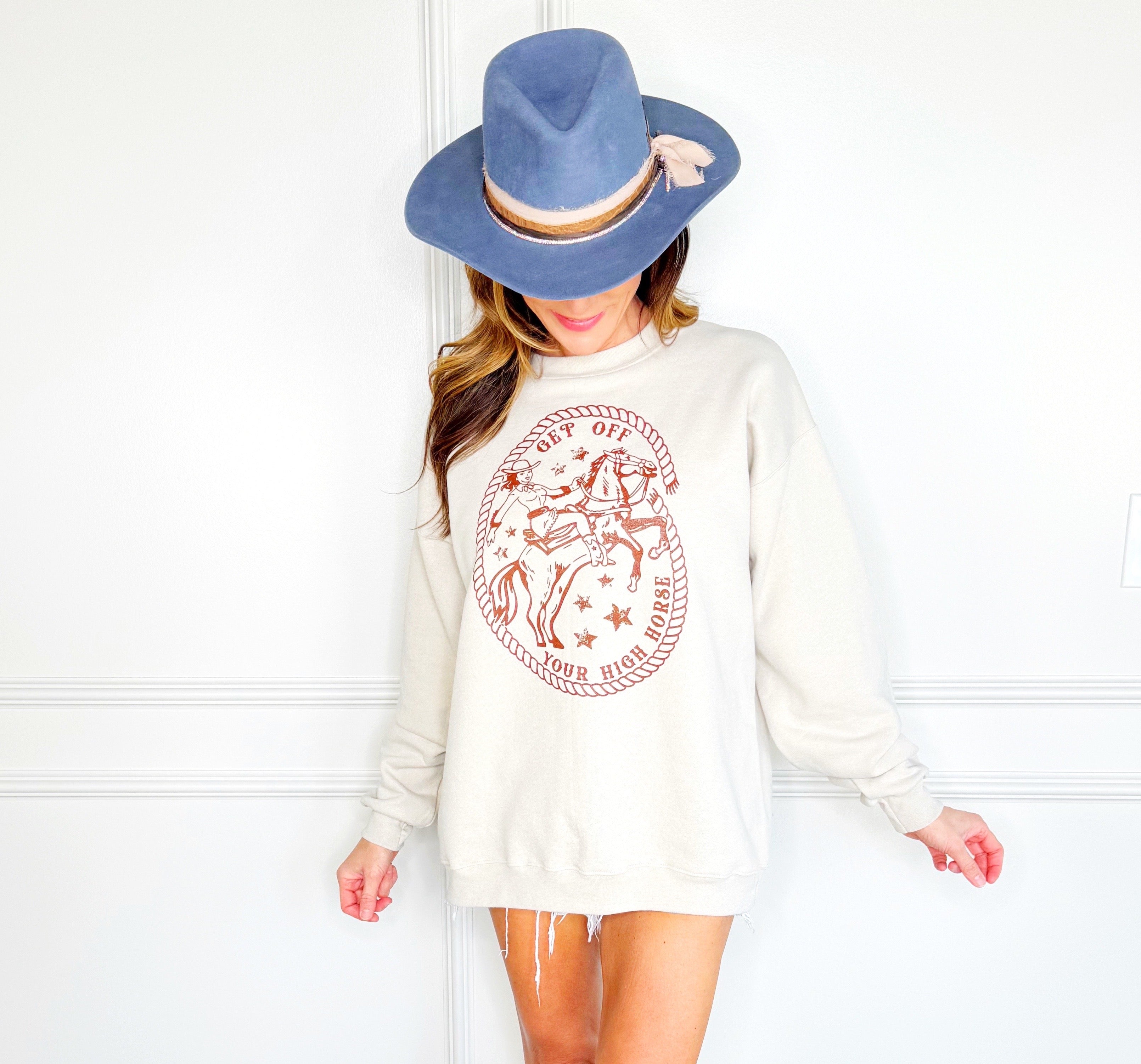 Get Off Your High Horse Sweatshirt