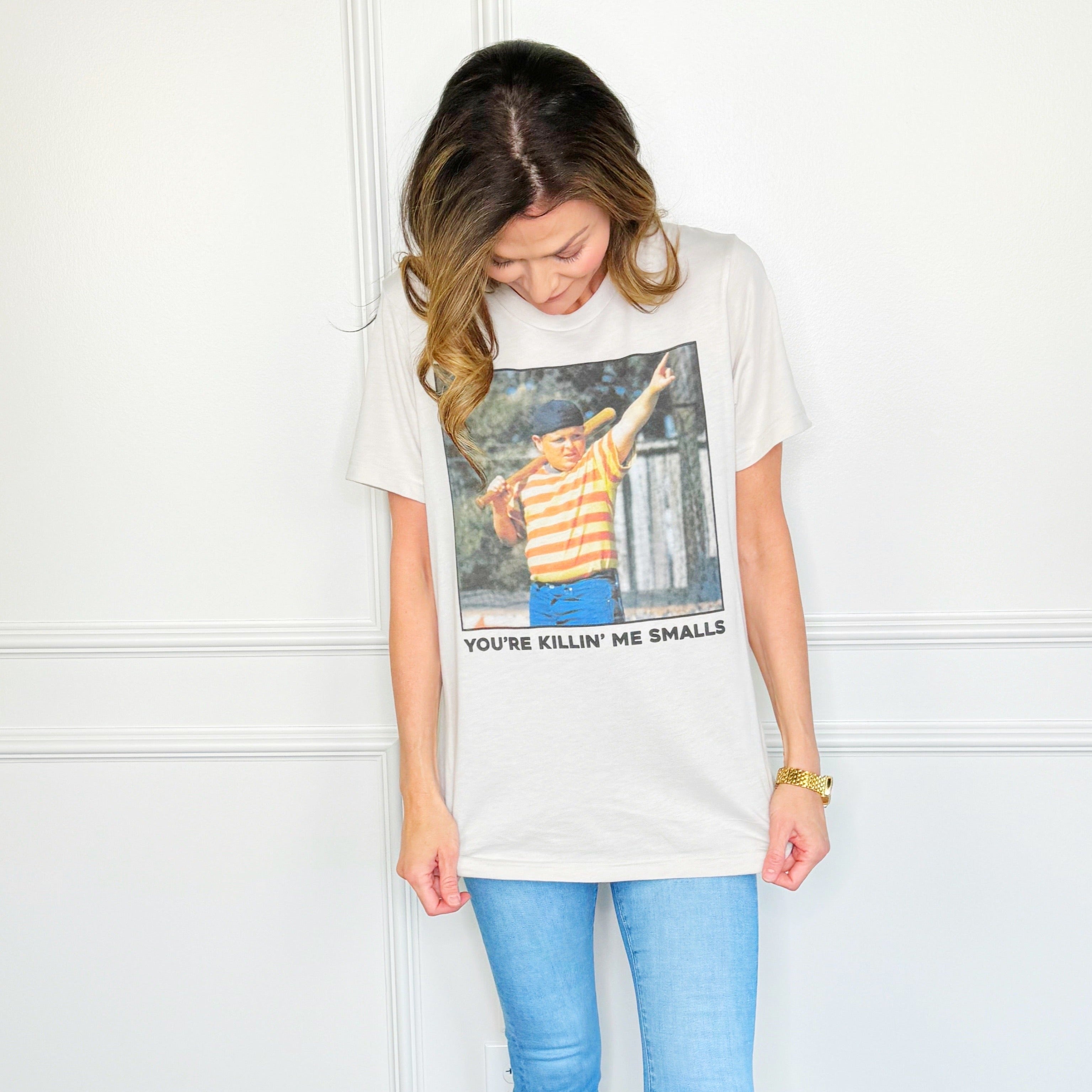 You're Killing Me Smalls Youth & Adult tee