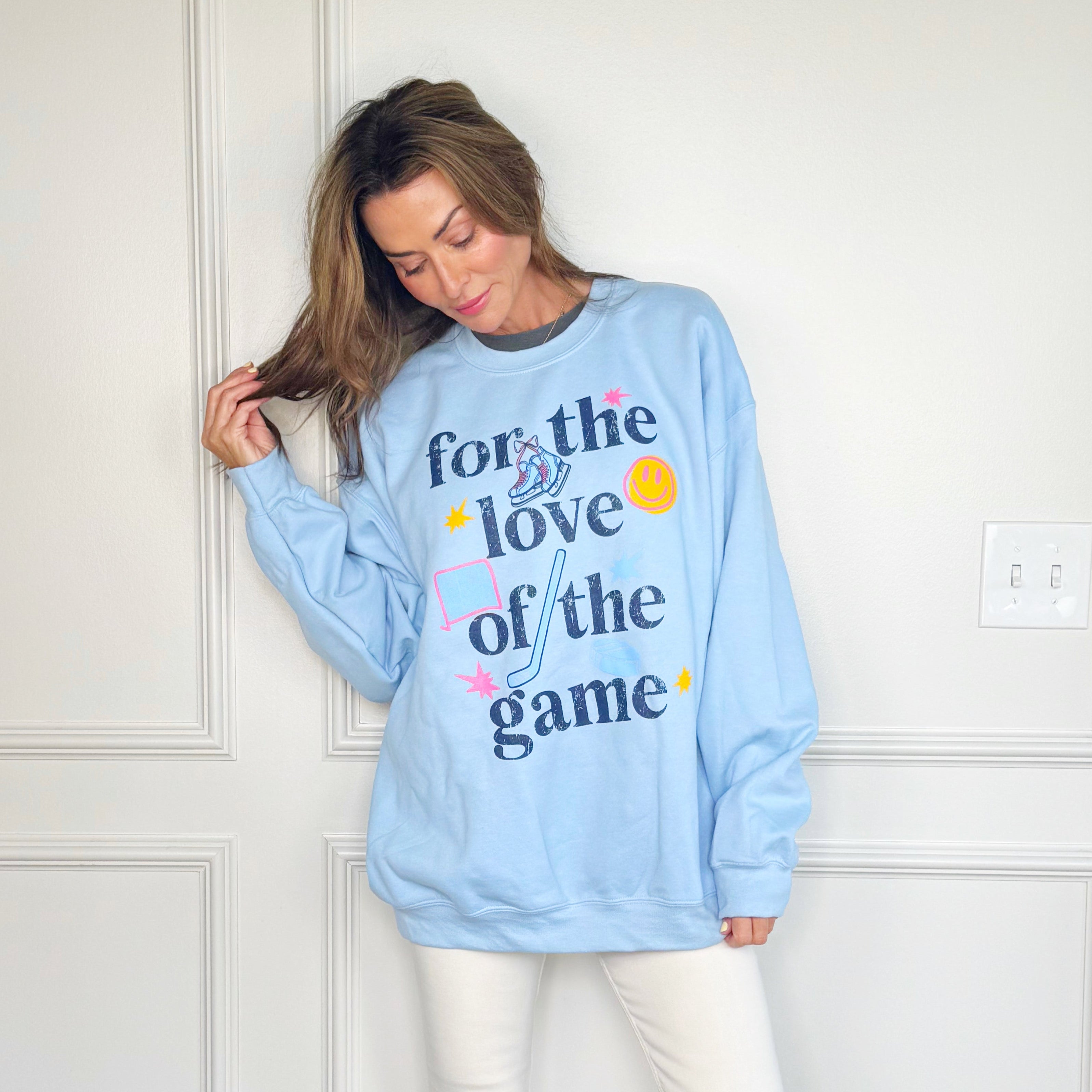 For the Love of the Game Sweatshirt