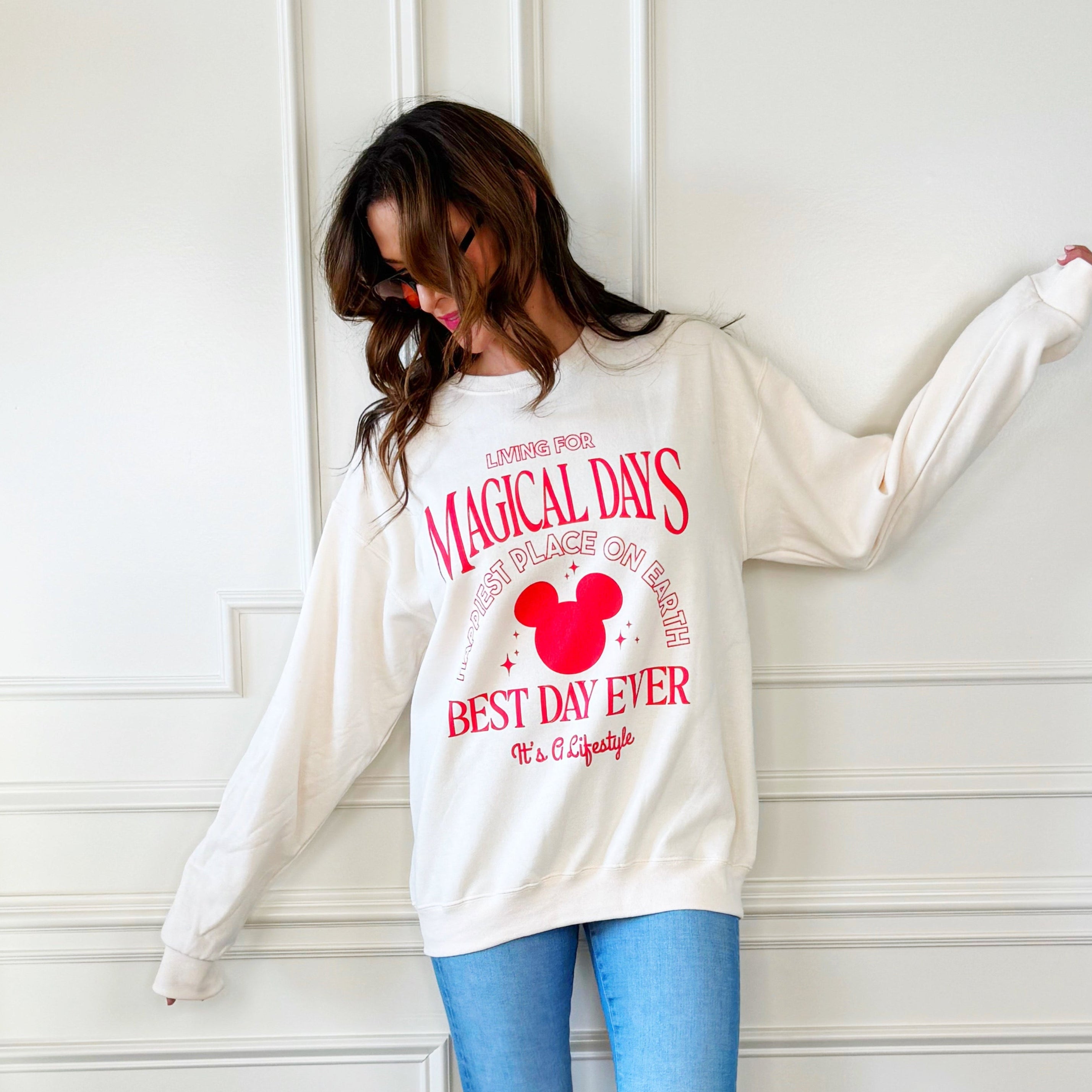 Living For Magical Days Sweatshirt