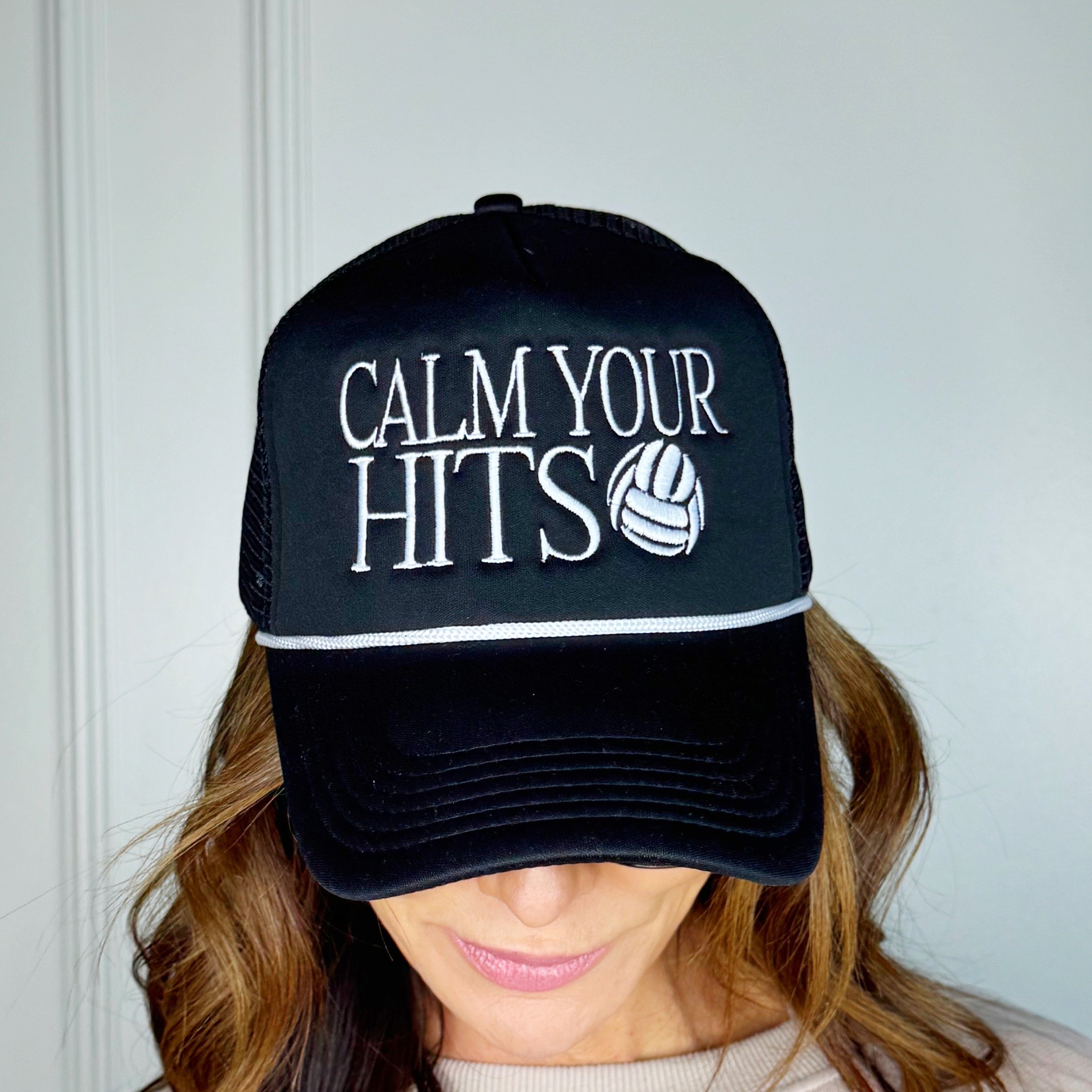 Calm Your Hits Trucker Hat