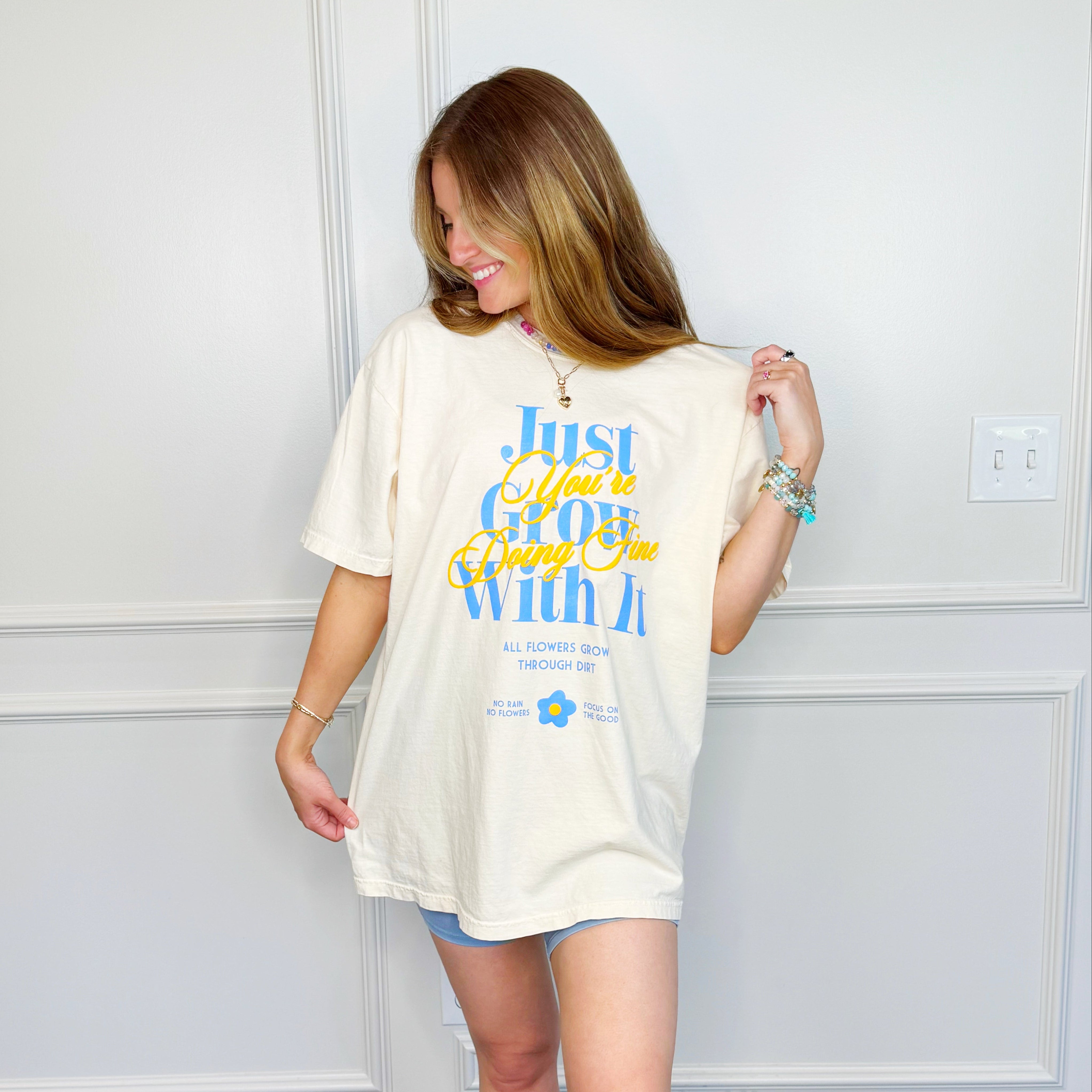 Just Grow with It Tee