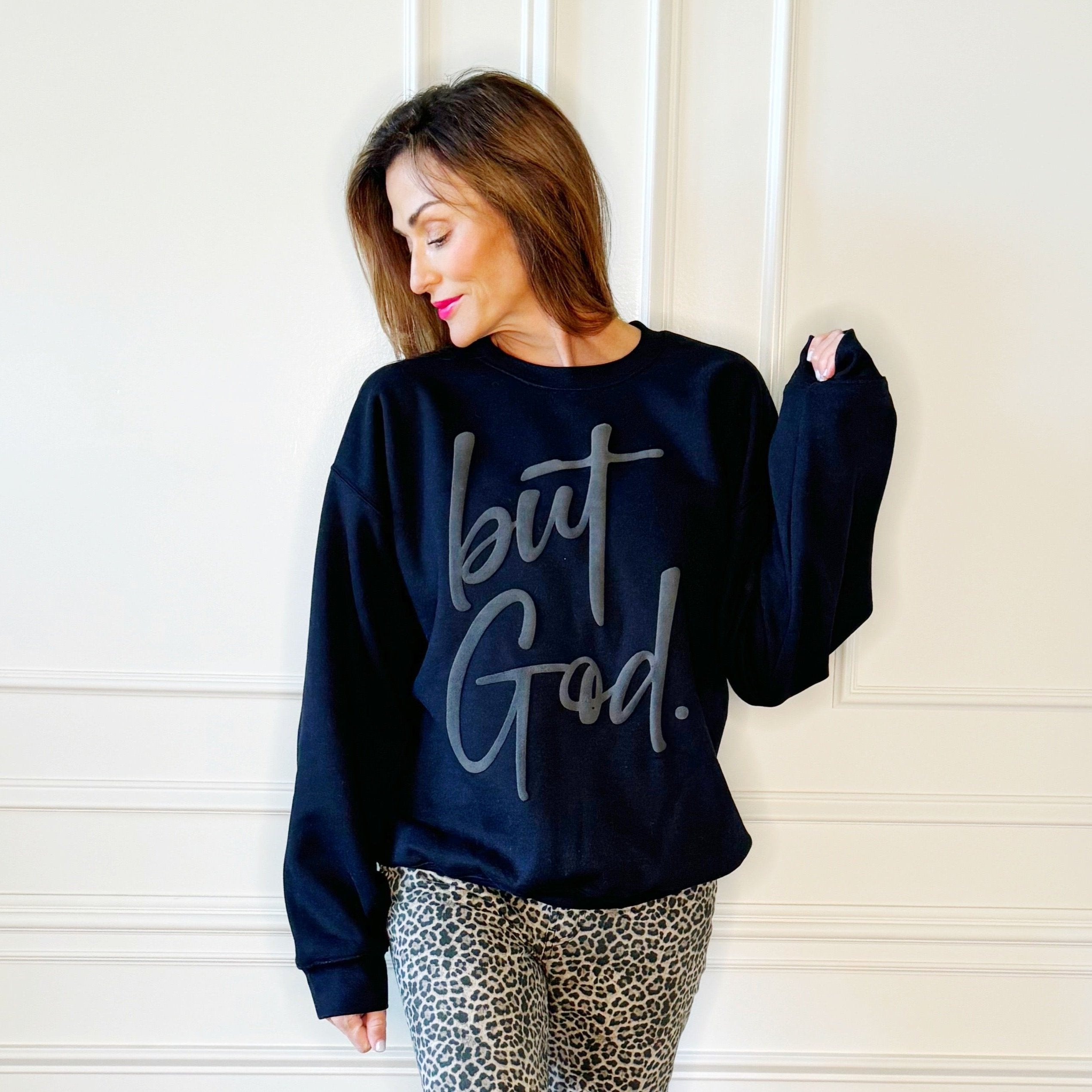 Puff But God Black Sweatshirt