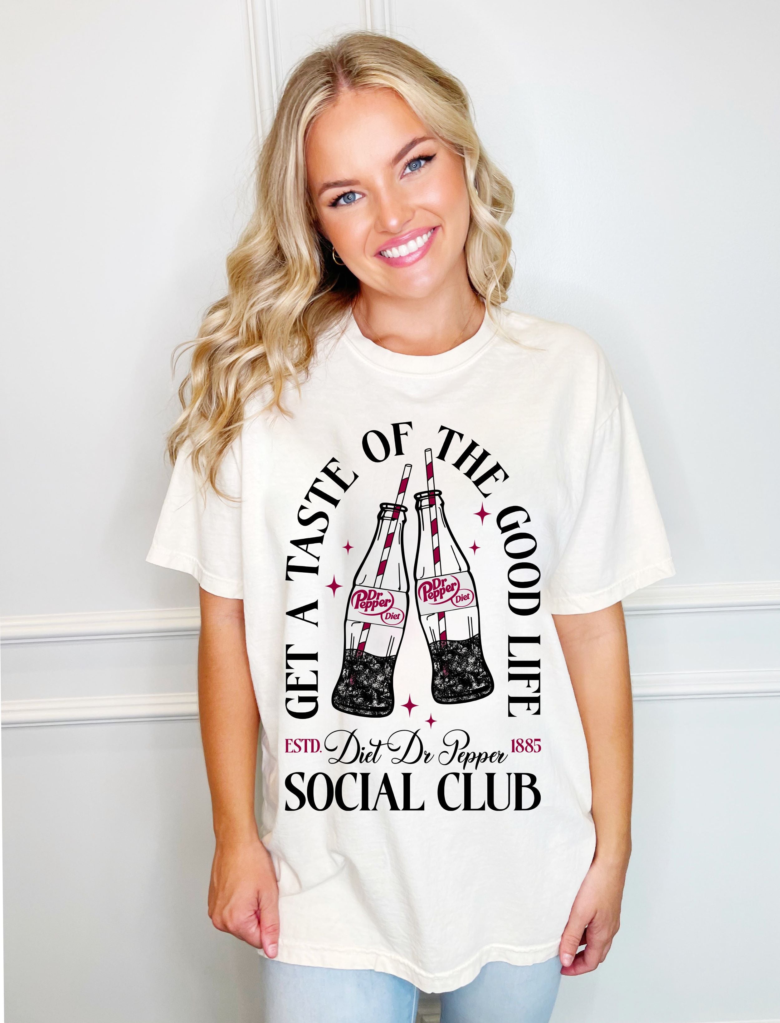 Diet Dr Pepper Get a taste of the good Life tee