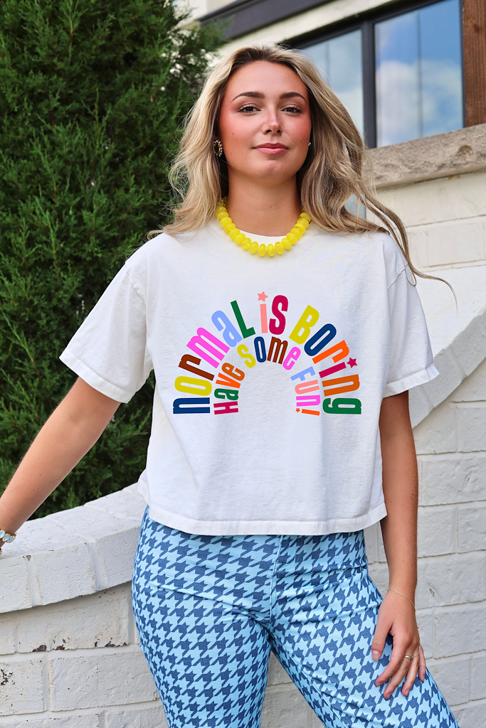 Normal Is Boring Crop Tee
