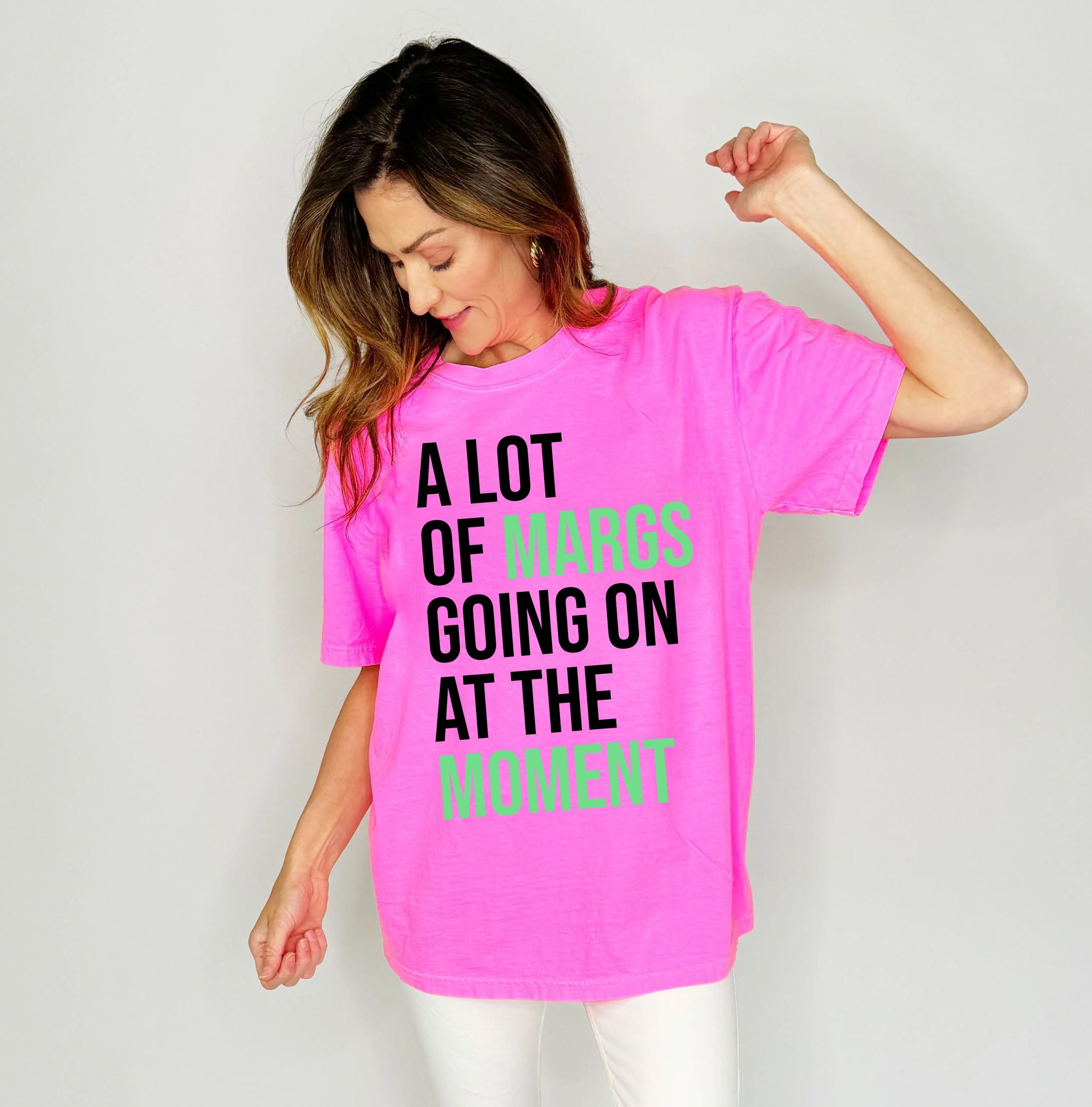 A Lot of Margs Going On At The Moment Tee