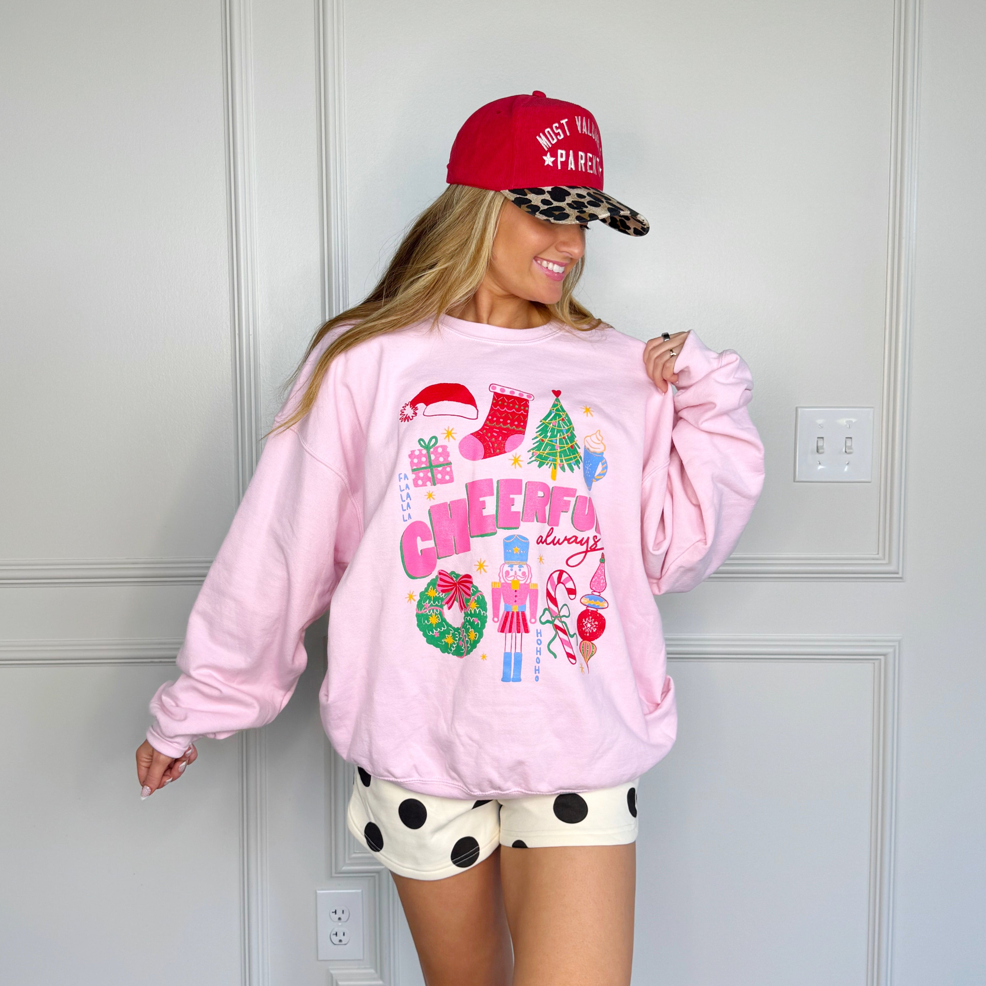 Cheerful Always Sweatshirt
