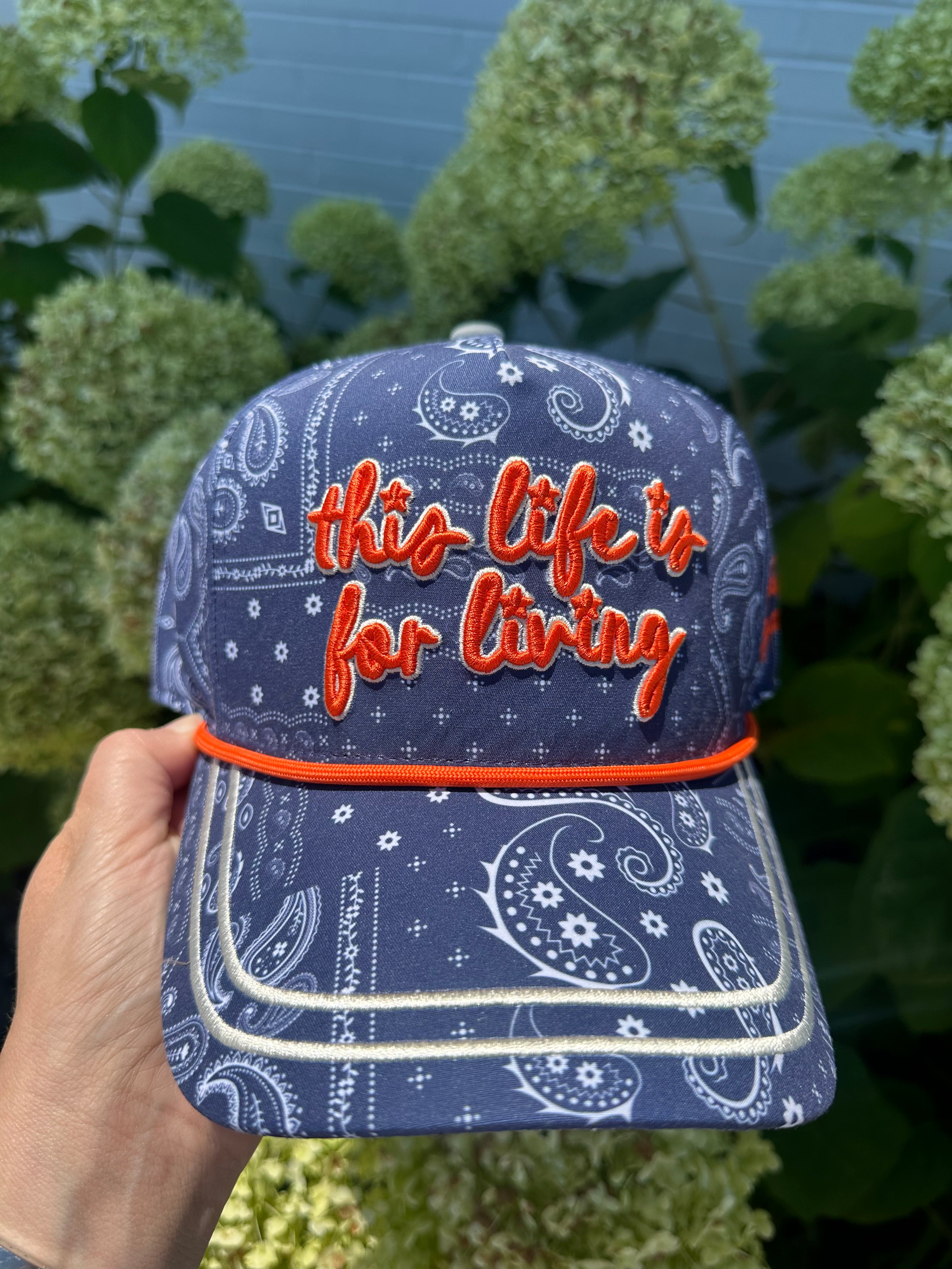 This Life is For Living Hat