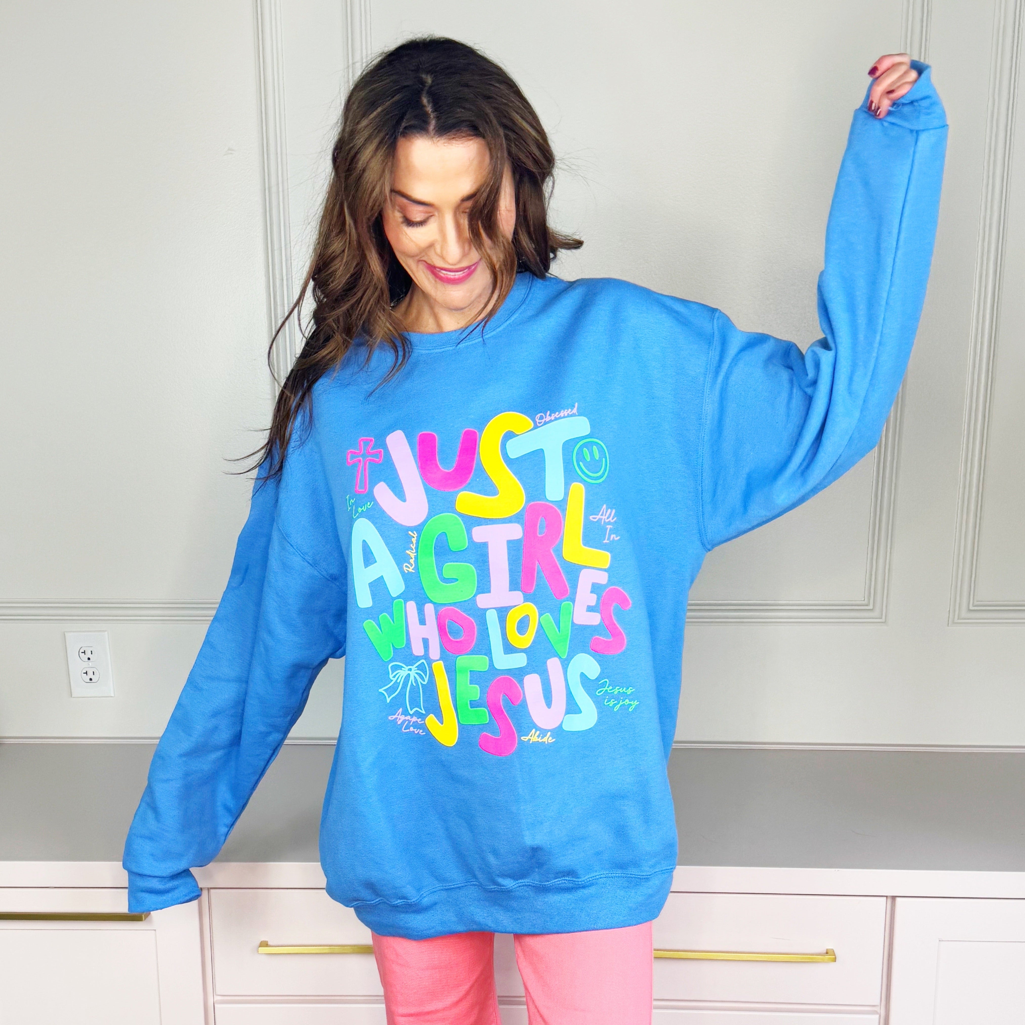 Just a Girl Who Loves Jesus Sweatshirt