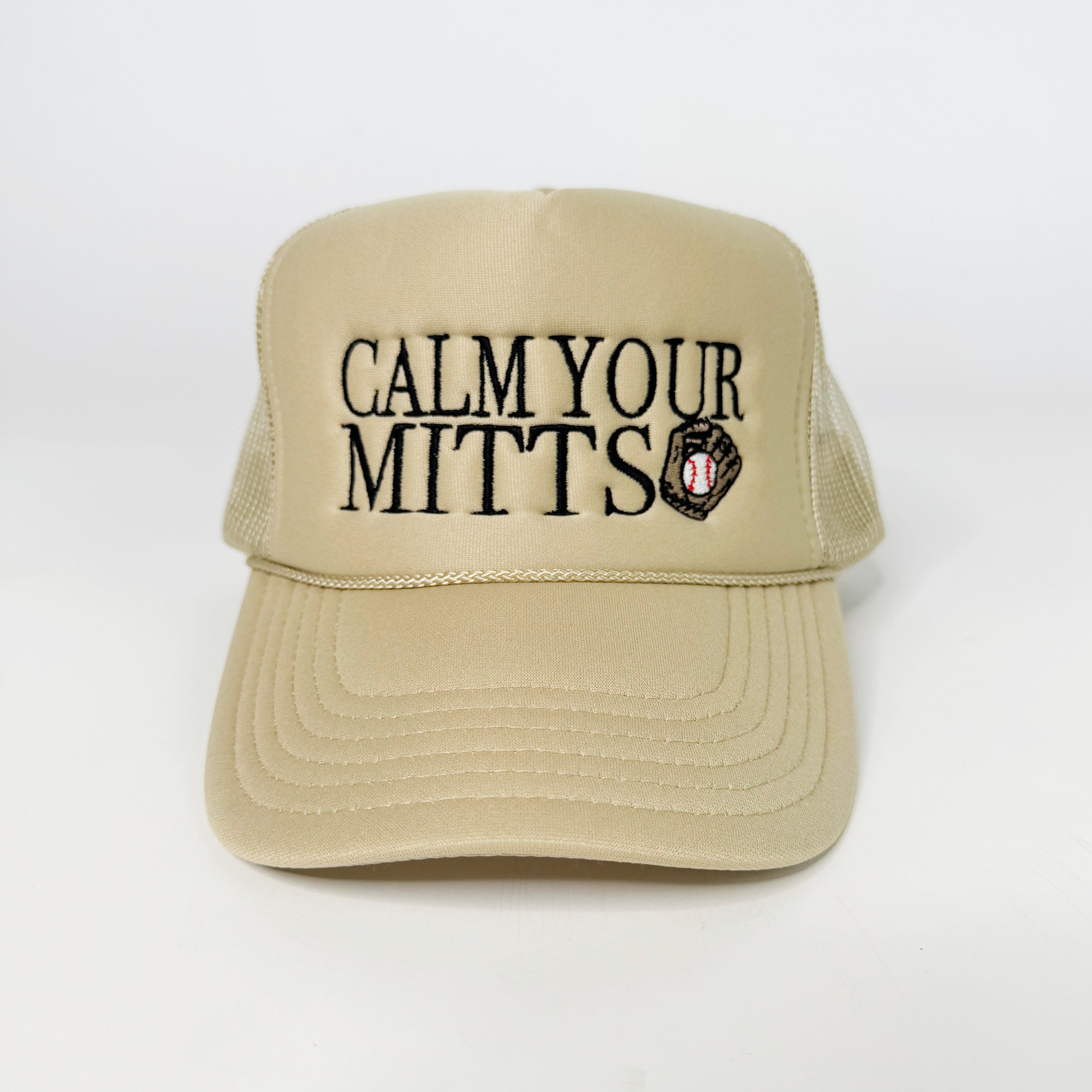 Calm Your Mitts Trucker Hat