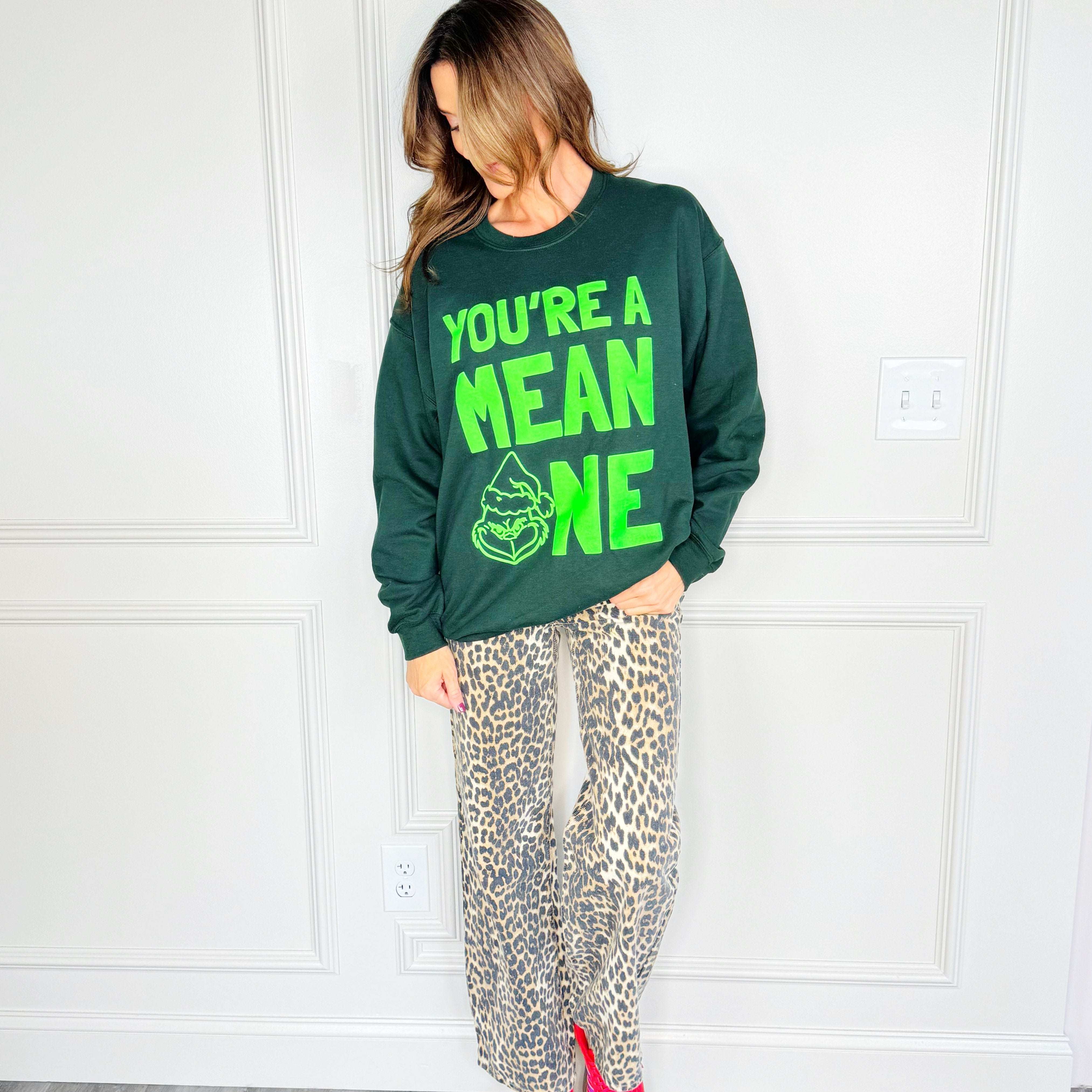 You're a Mean ONE Y & A Sweatshirt