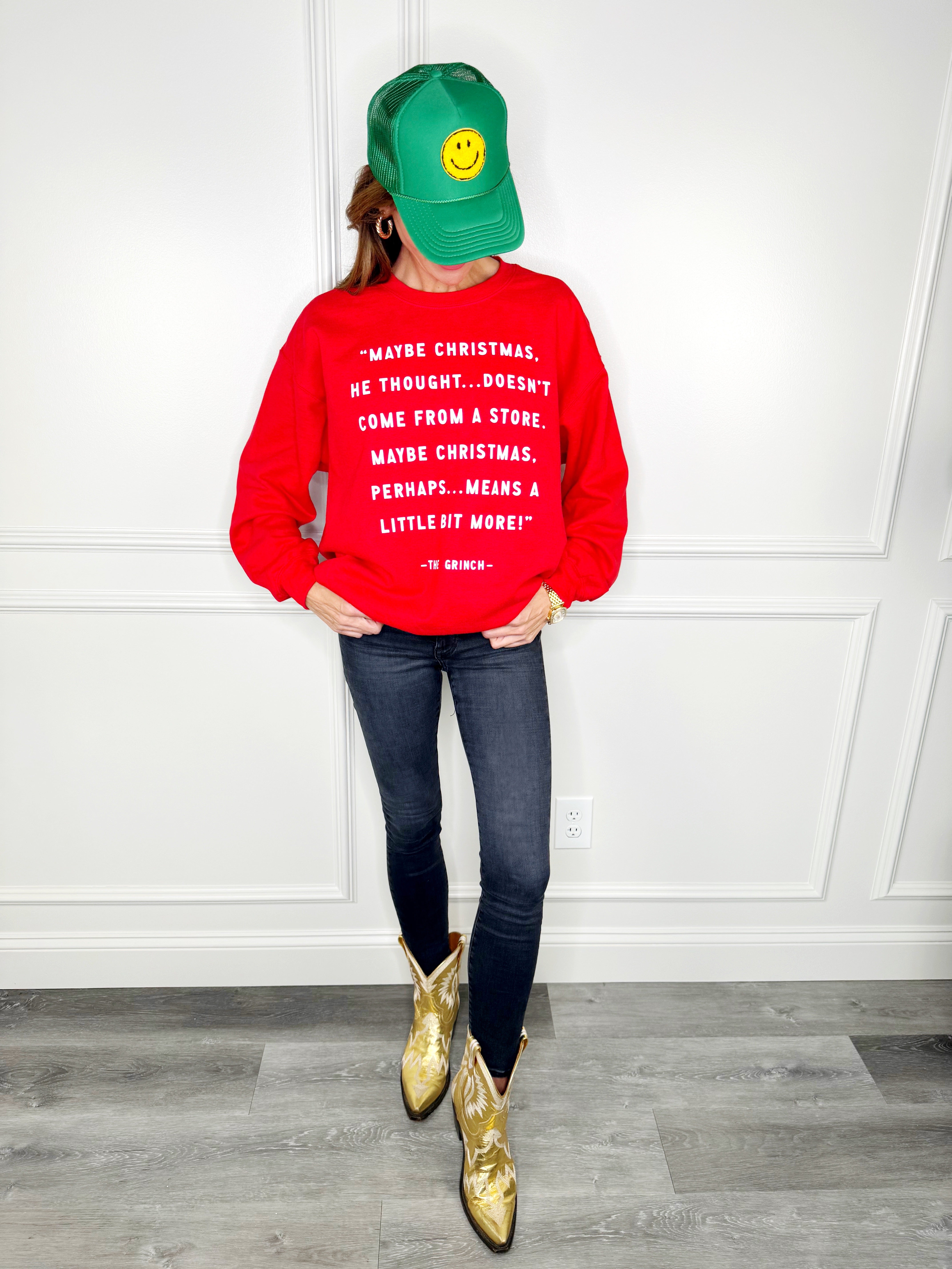 Grinch Quote Sweatshirt