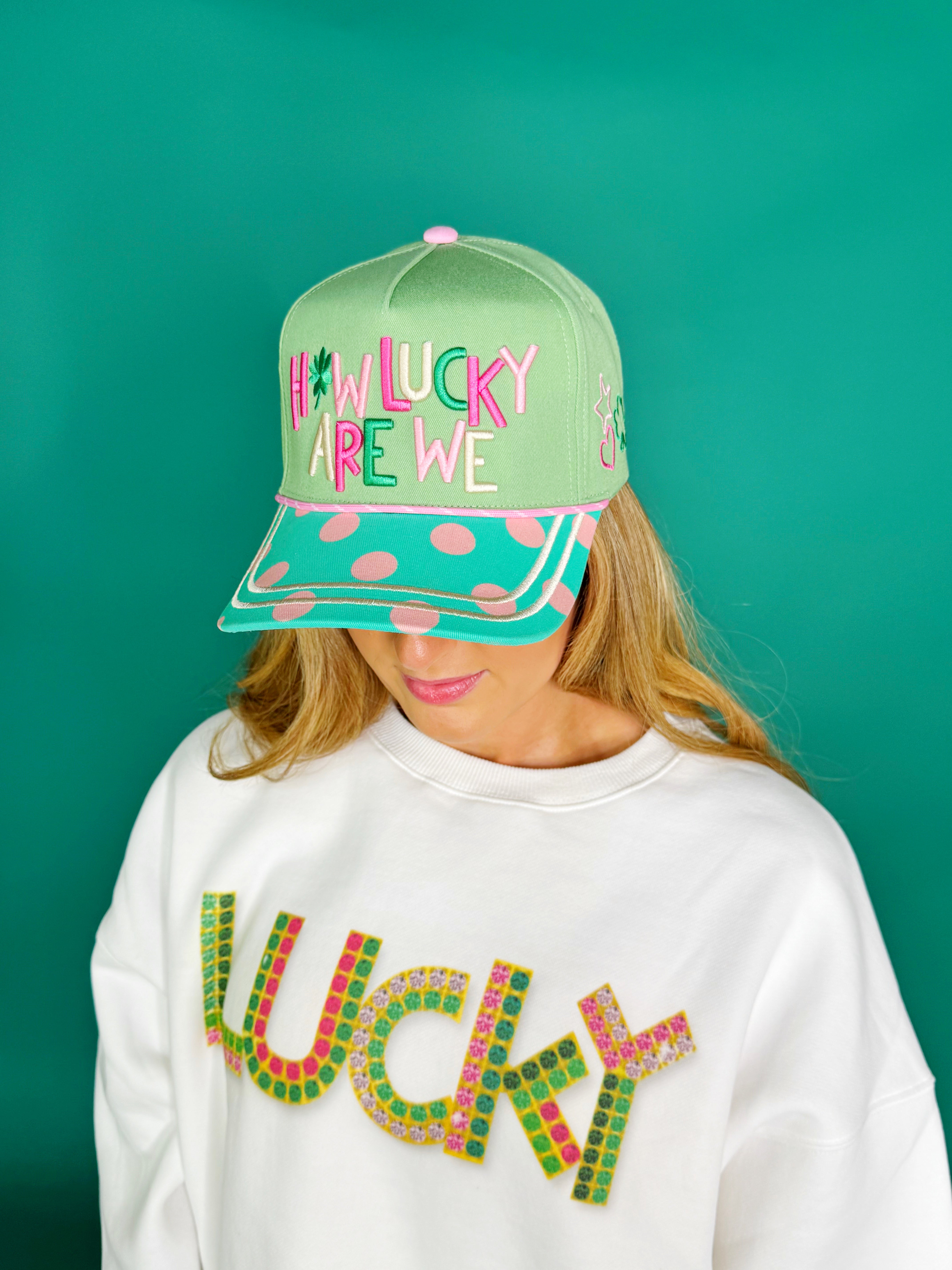 How Lucky Are We Hat - Pre Order