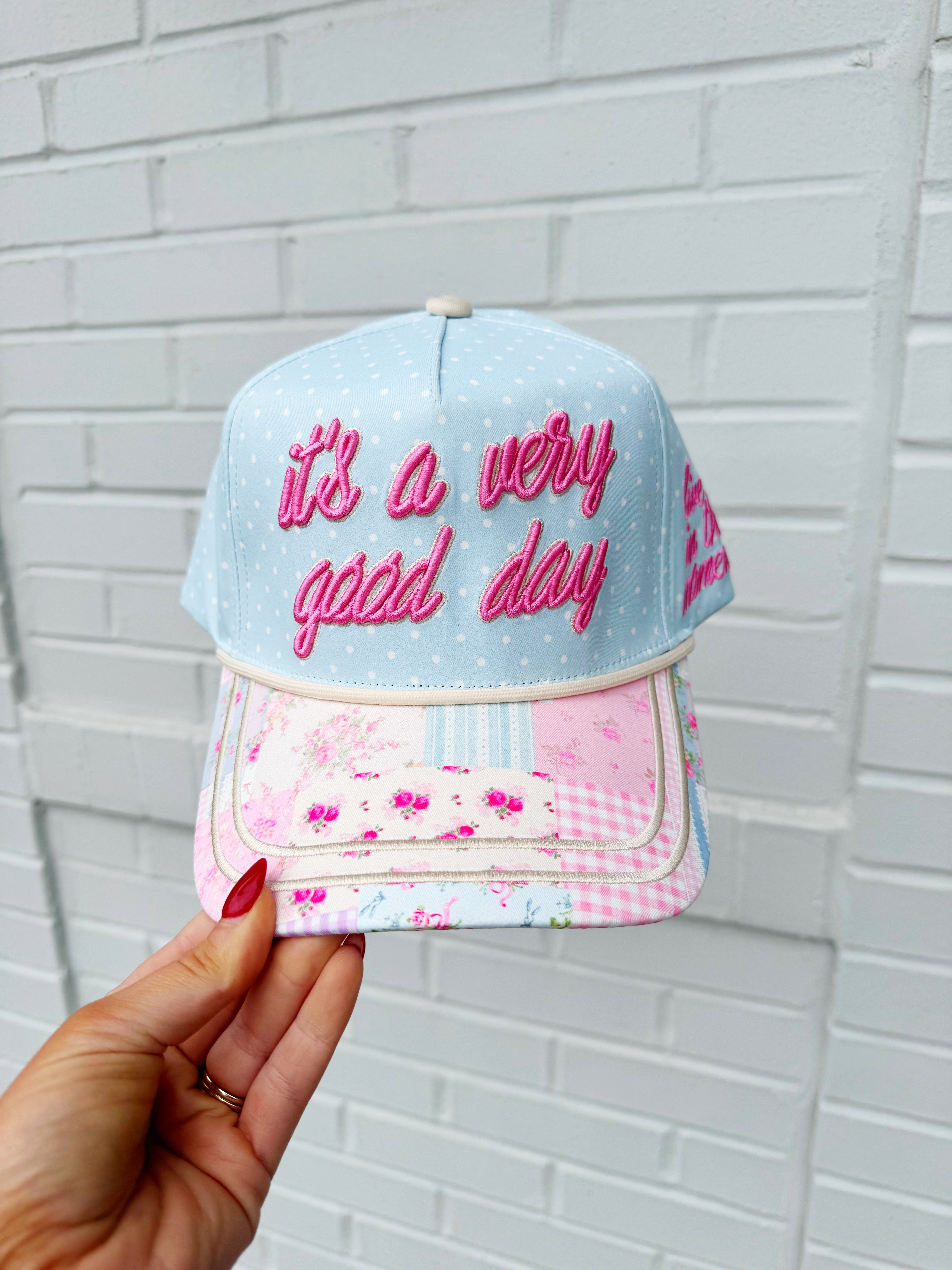 It's a Very Good Day Hat - Pre Order
