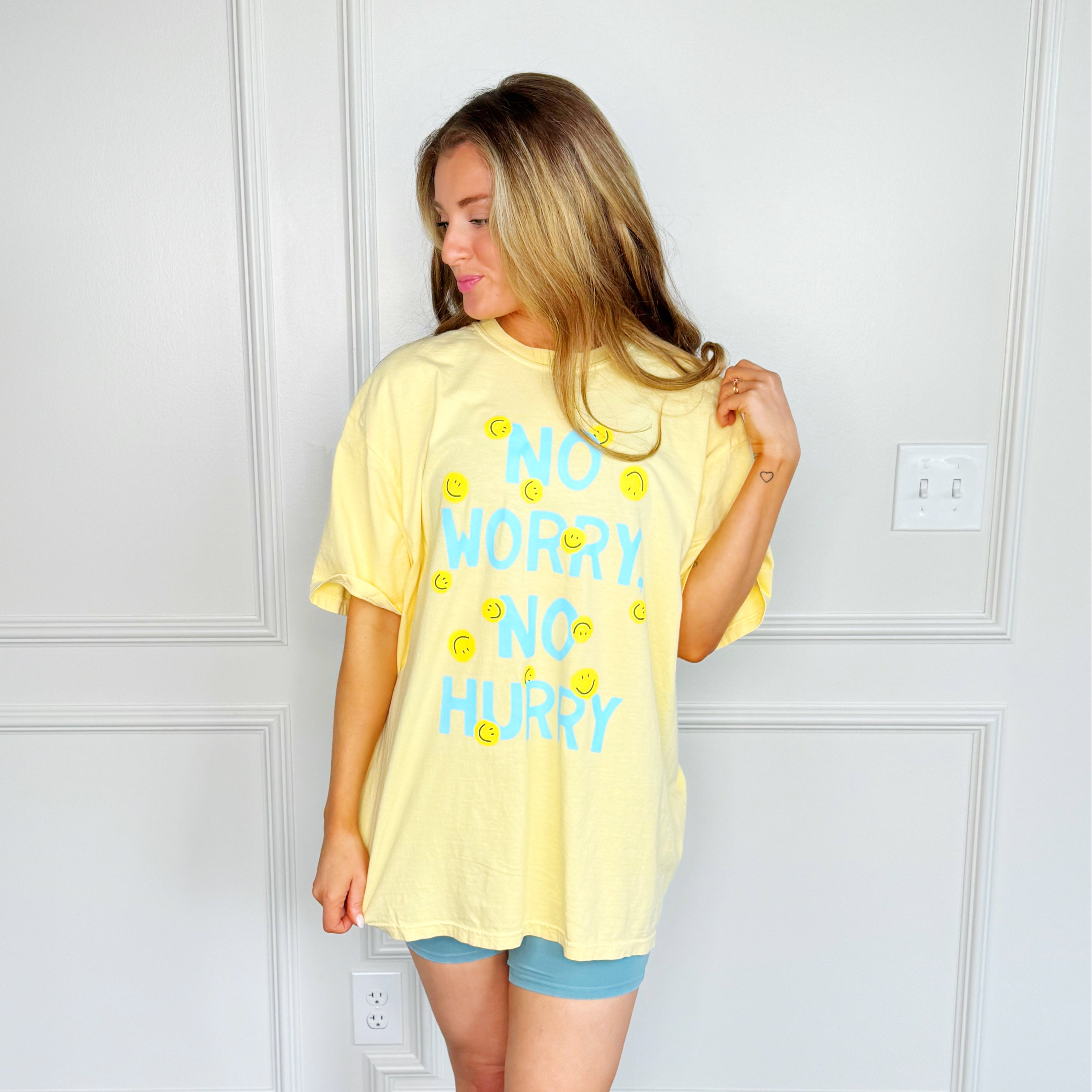 No Worry, No Hurry Tee