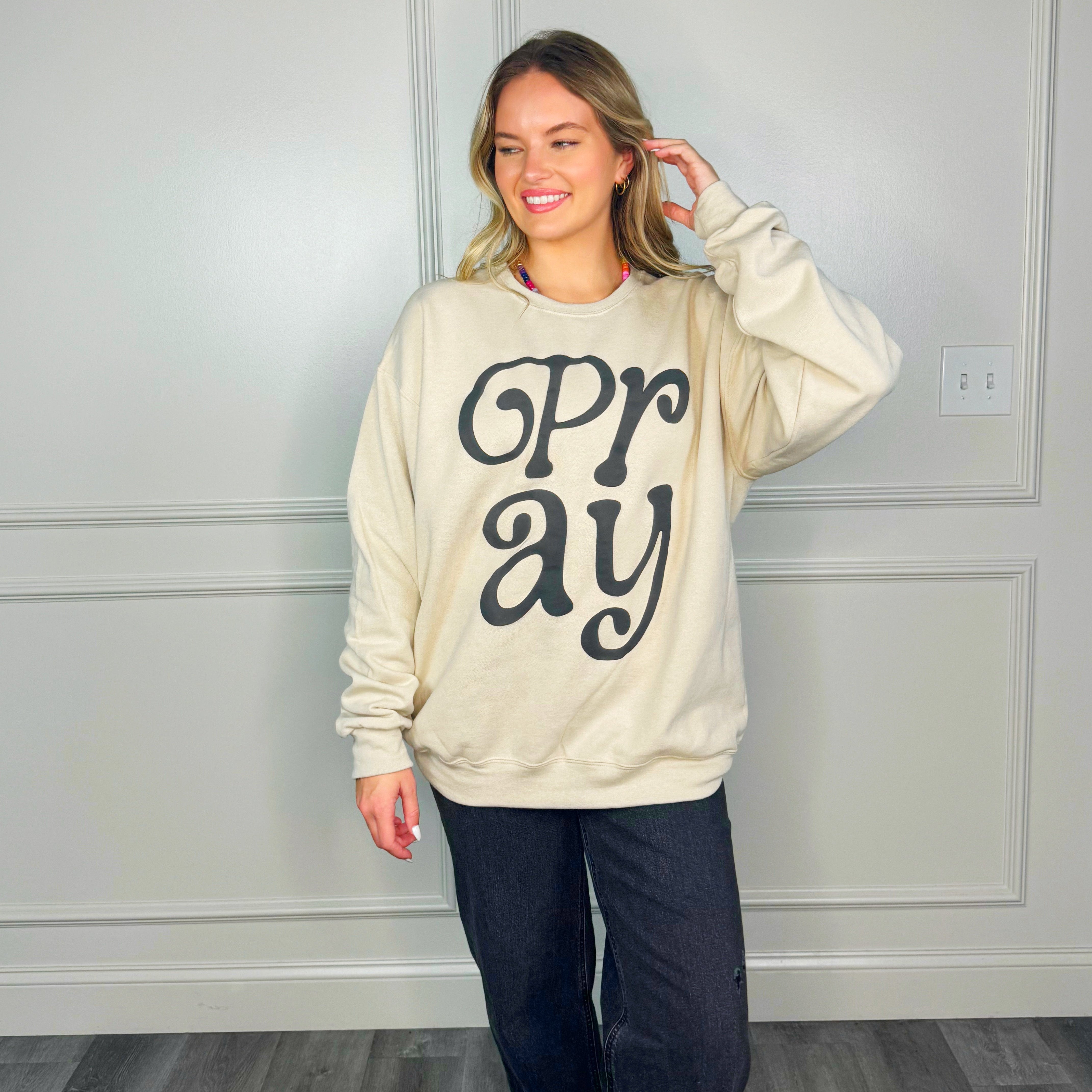 Puff Pray Sweatshirt