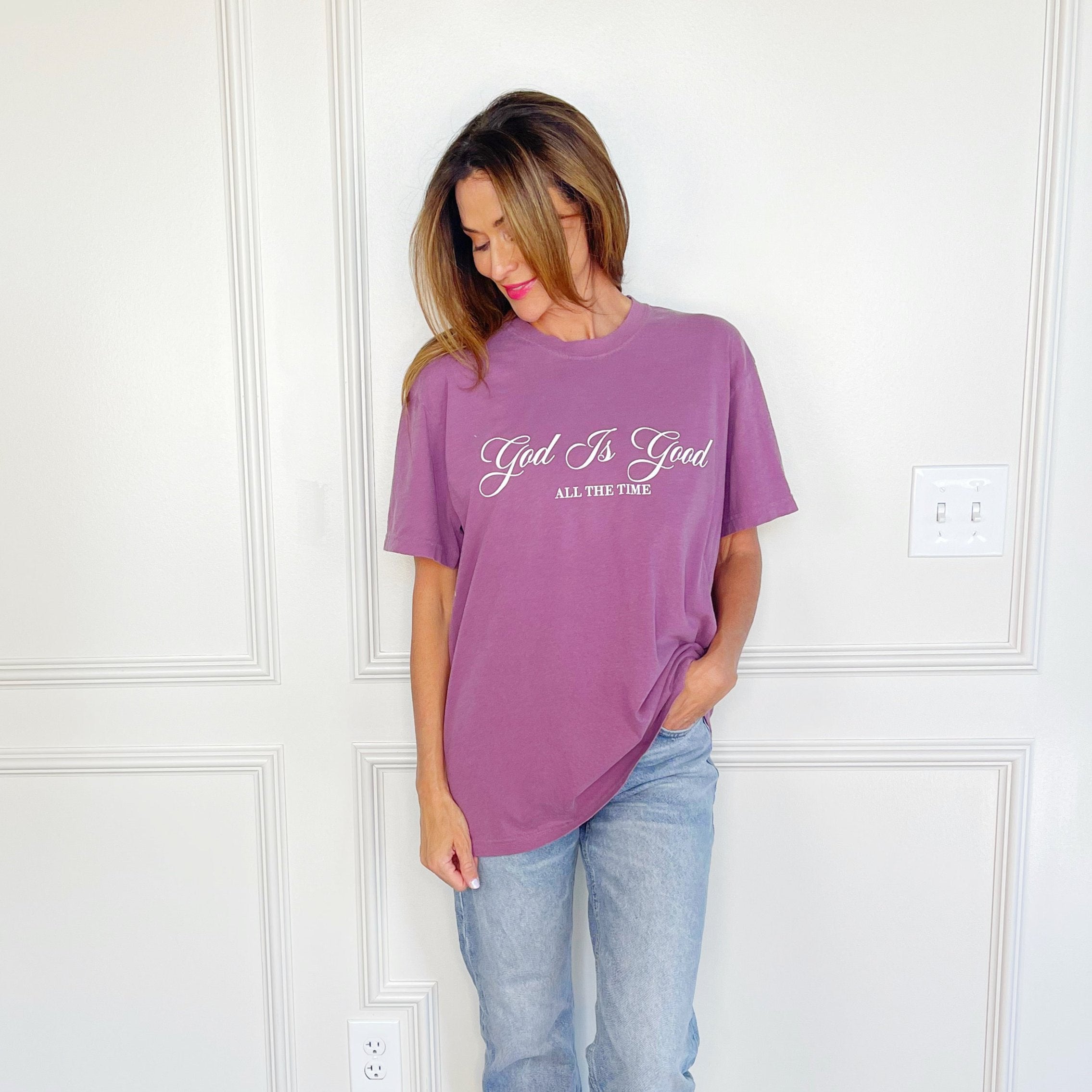 God Is Good All The Time Tee