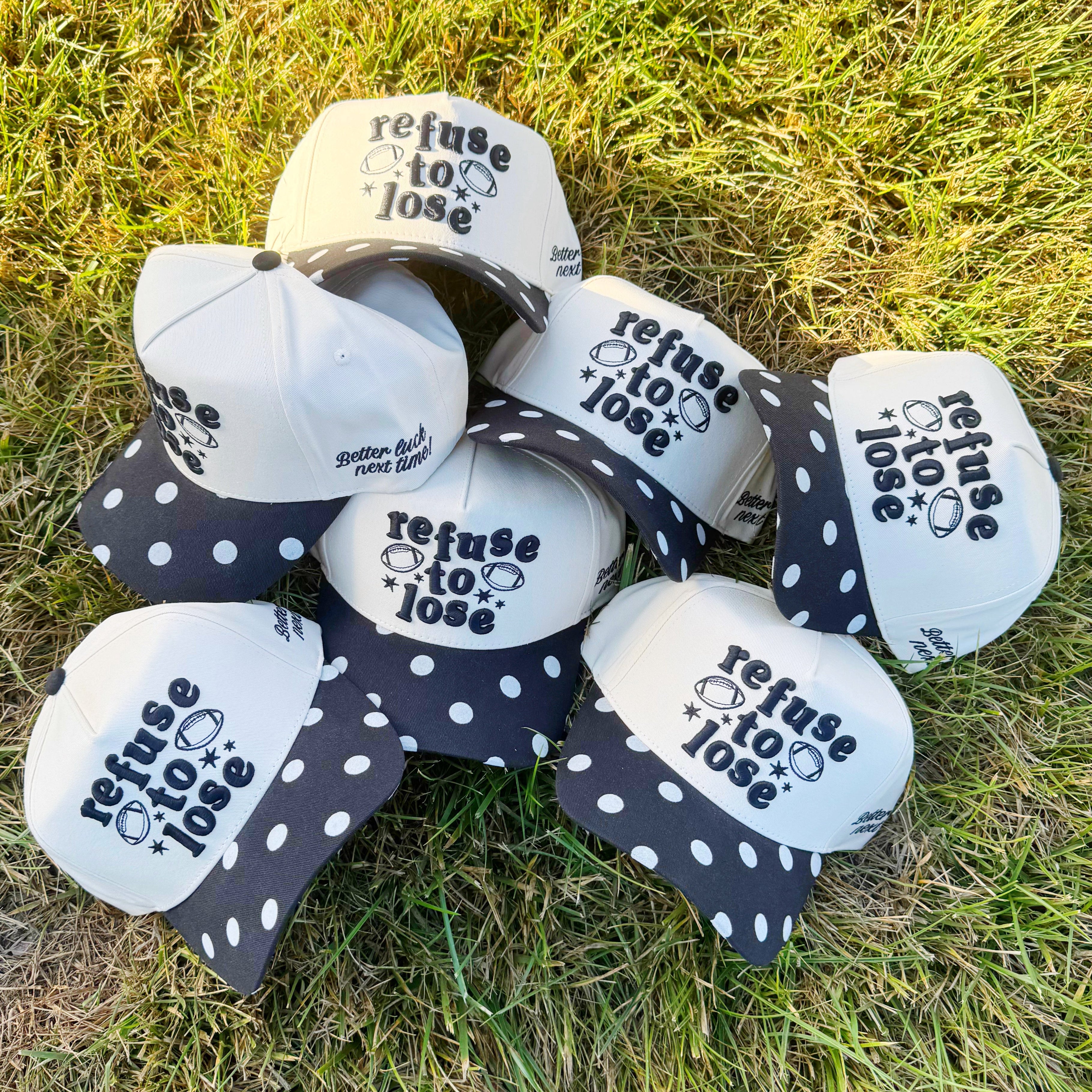 Refuse To Lose Hat - Pre Order!