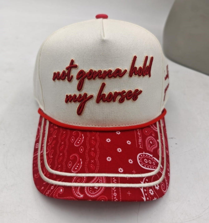 Not Gonna Hold My Horses Hat- Pre Order