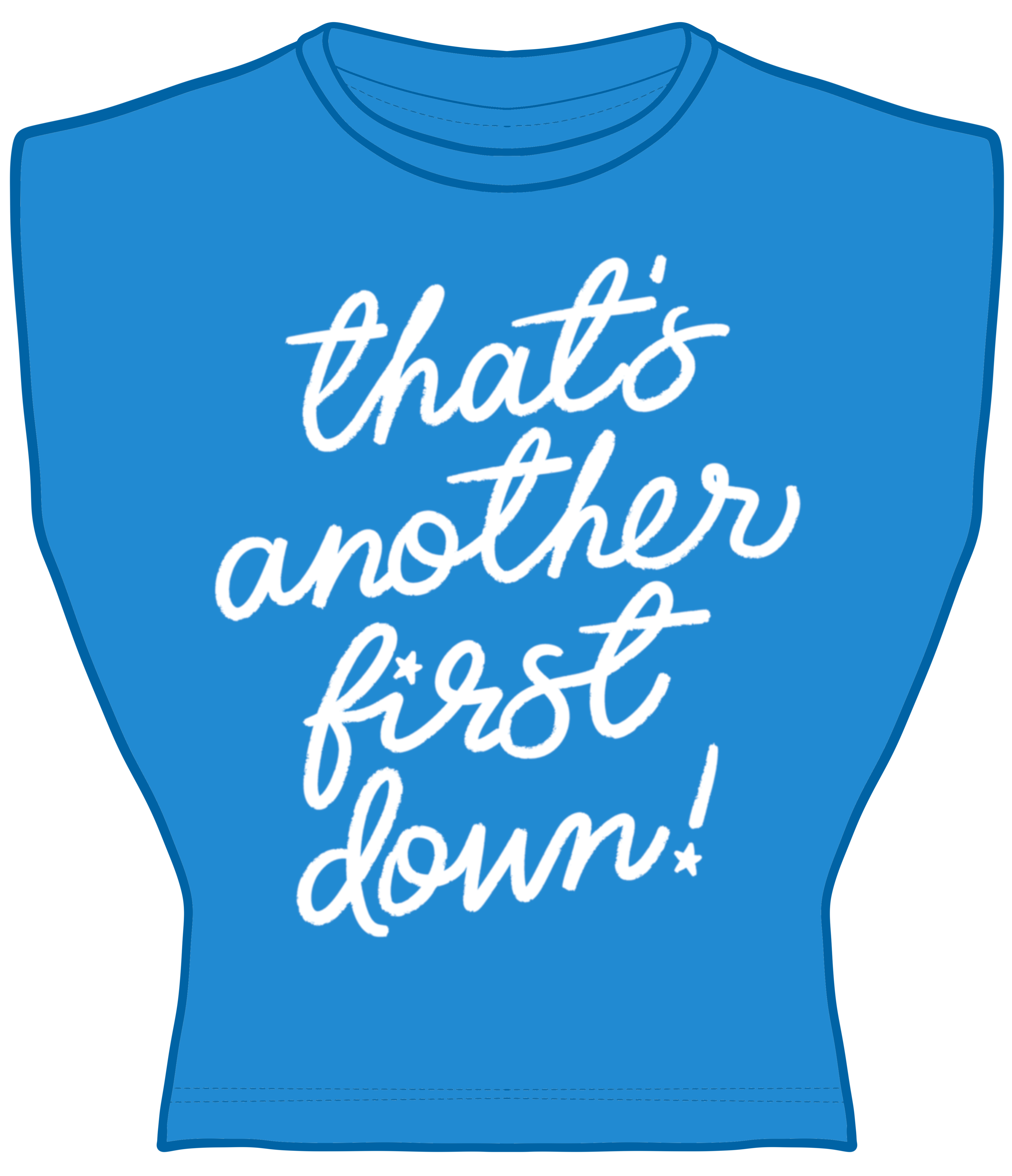 Blue That's Another First Down Tank
