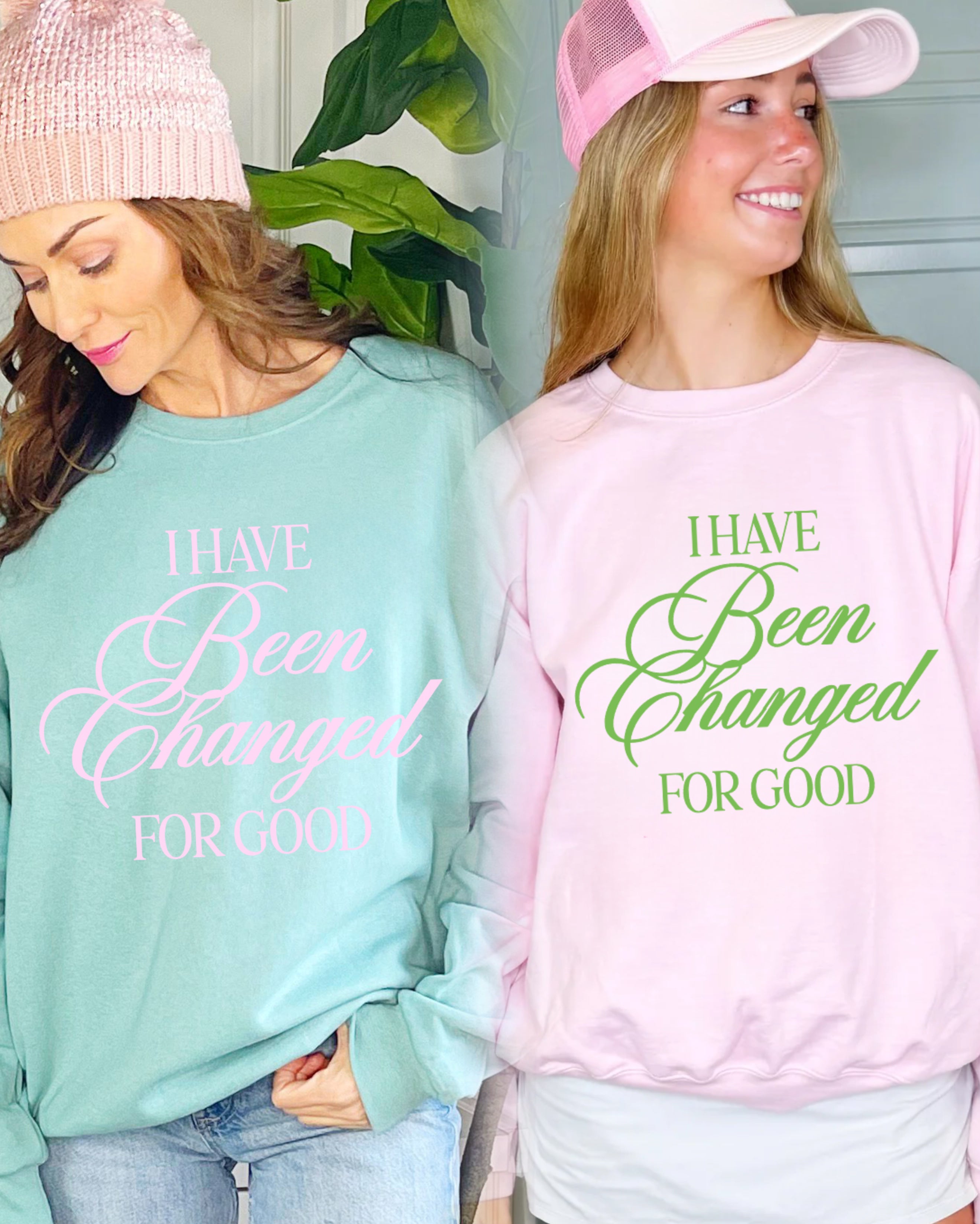 Been Changed For Good Sweatshirt
