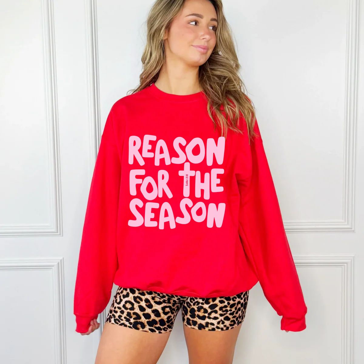 Reason for the Season Sweatshirt